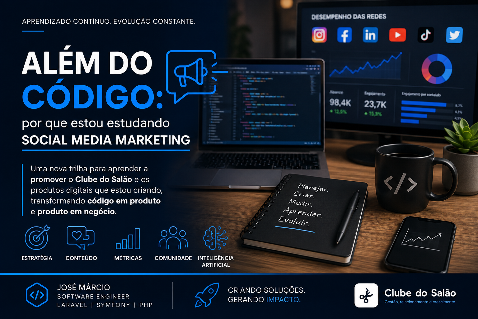 Além do Código: por que estou estudando Social Media Marketing